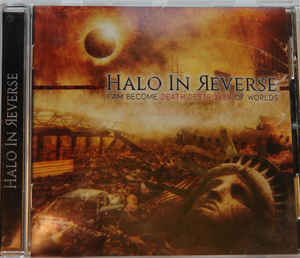 Halo In Reverse – I Am Become Death Destroyer Of Worlds