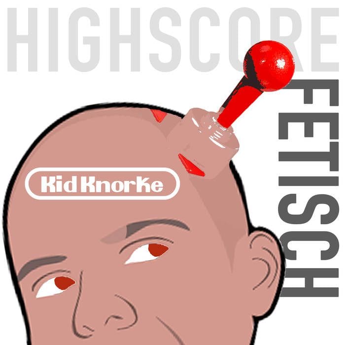 Kid Knorke – Highscore Fetisch
