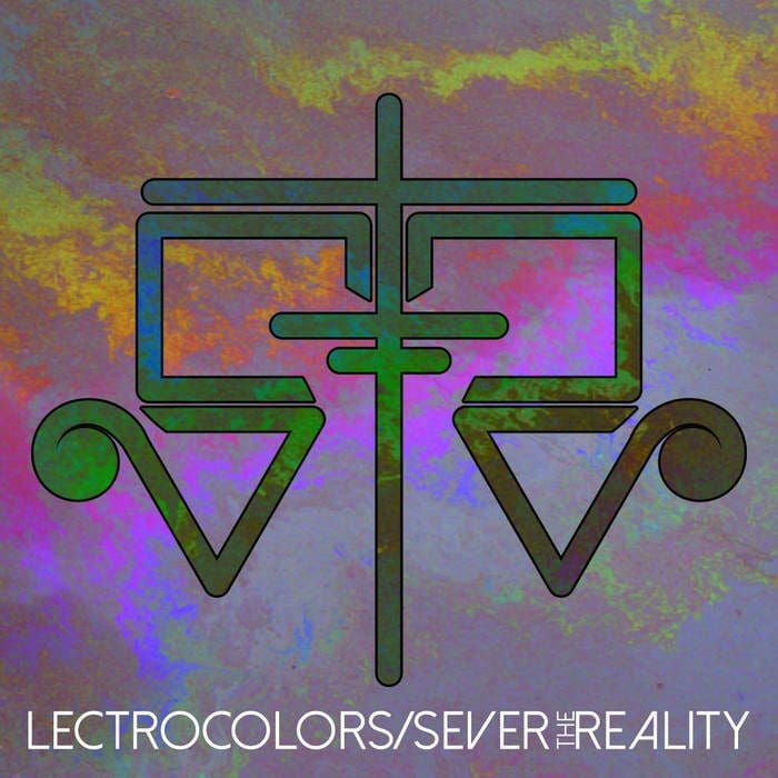 Sever the Reality Lectrocolors cd Ep Underground Industrial Records Sideline Magazine Sever the Reality – Lectrocolors (cd Ep – Underground Industrial Records)