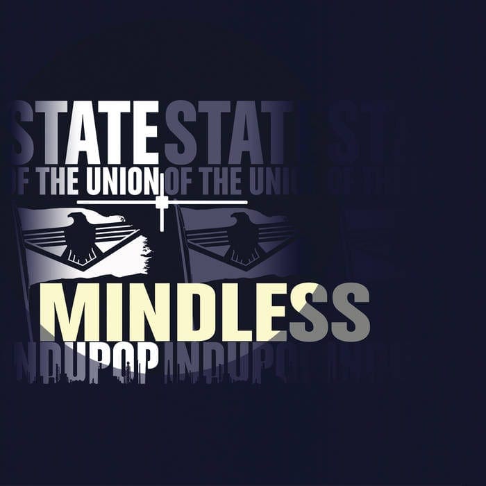State Of The Union – Mindless