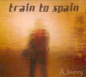 Train To Spain – A Journey