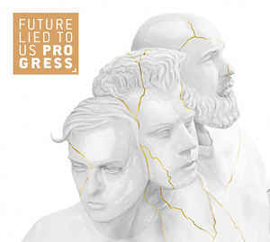 Future Lied To Us – Progress