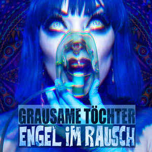Grausame Töchter Engel Im Rausch cd Album Scanner Dark Dimensions Sideline Magazine Grausame Töchter – Engel Im Rausch (cd Album – Scanner / Dark Dimensions)