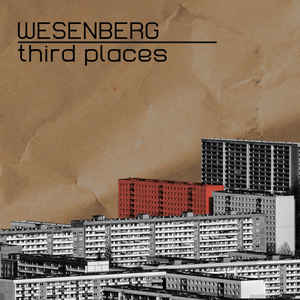 Wesenberg Third Places cd Album Audiophob Sideline Magazine Wesenberg – Third Places (cd Album – Audiophob)