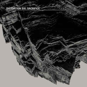 Distortion Six – Sacrifice