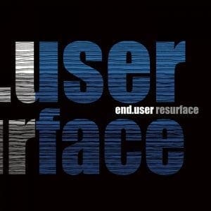 End.user – Resurface