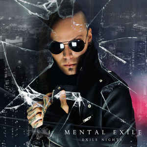 Mental Exile - Exile Nights