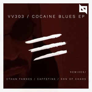 VV303 - Cocaine Blues
