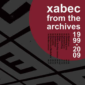 Xabec – From The Archives 1999 – 2009