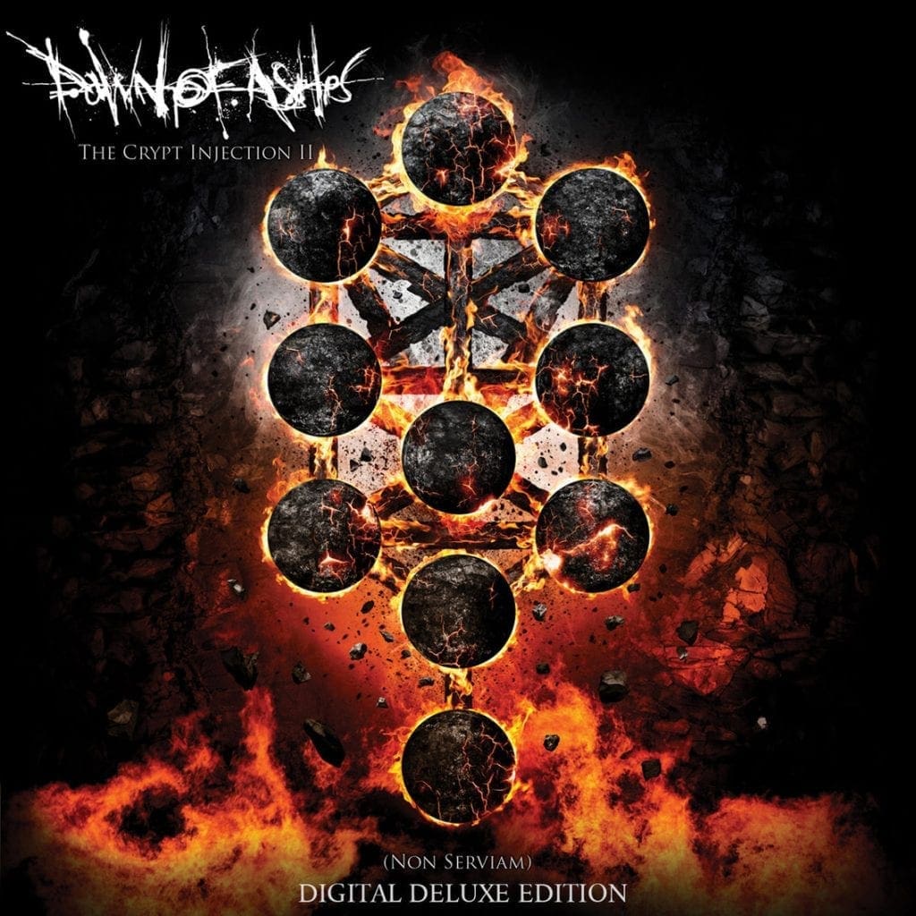 Dawn of Ashes Return with the Crypt Injection Ii non Serviam Check out the Video for the Serpents of Eden Sideline Magazine Dawn of Ashes Return with 'the Crypt Injection Ii (non Serviam)' - Check out the Video for 'the Serpents of Eden'