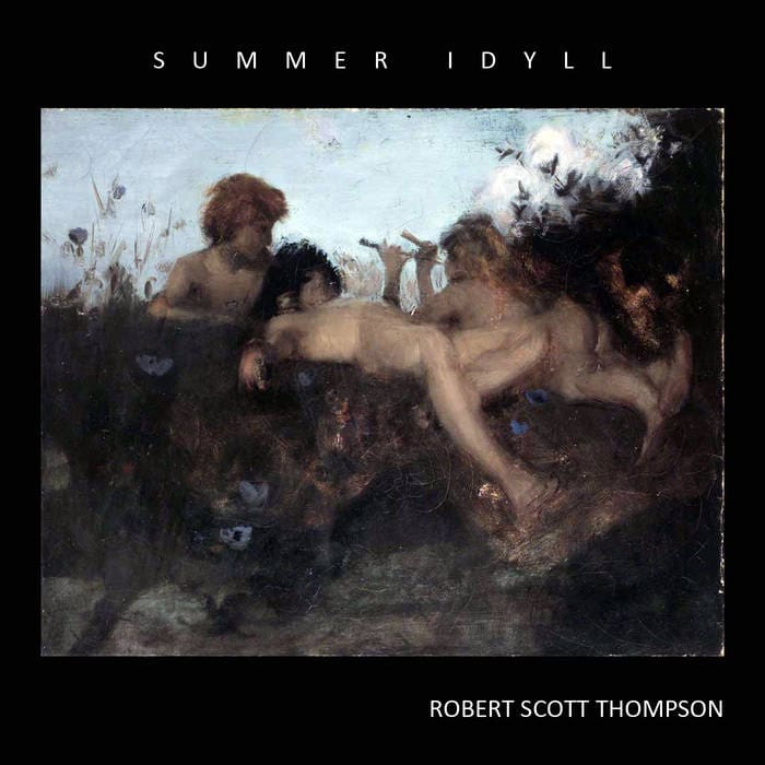 Robert Scott Thompson – Summer Idyll