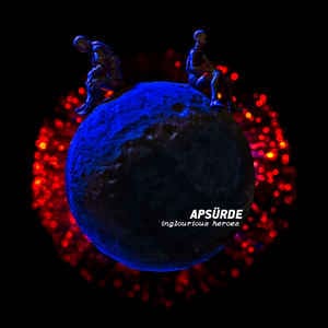 Apsürde – Inglourious Heroes