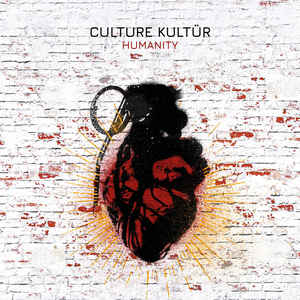 Culture Kultür – Humanity