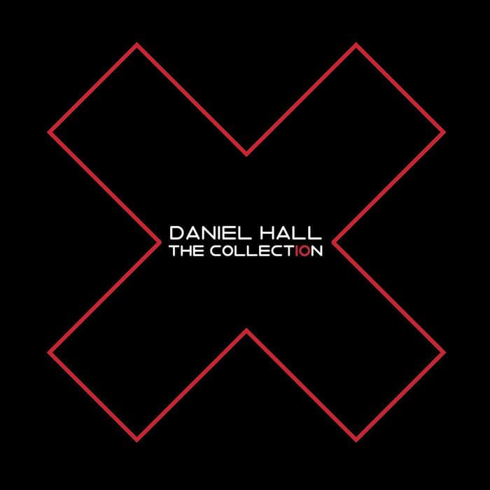 Daniel Hall – The Collection