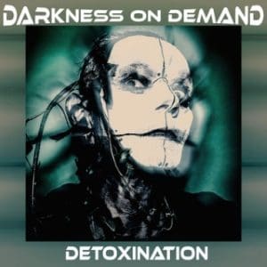 Darkness On Demand – Detoxination