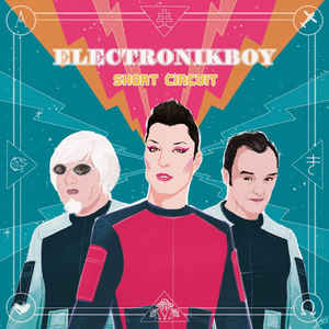 Electronikboy – Short Circuit