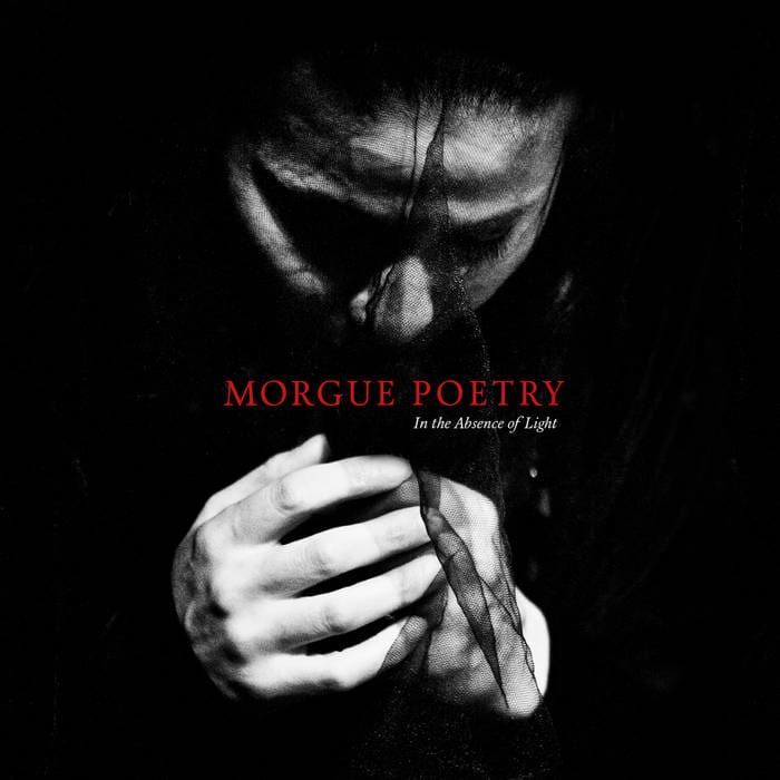 Morgue Poetry in the Absence of Light cd Album Danse Macabre Sideline Magazine Morgue Poetry – in the Absence of Light (cd Album – Danse Macabre)