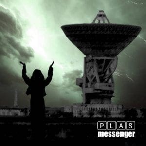Plas – Messenger
