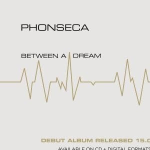 Phonseca – Between A Dream