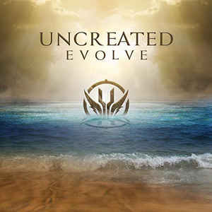 Uncreated – Evolve