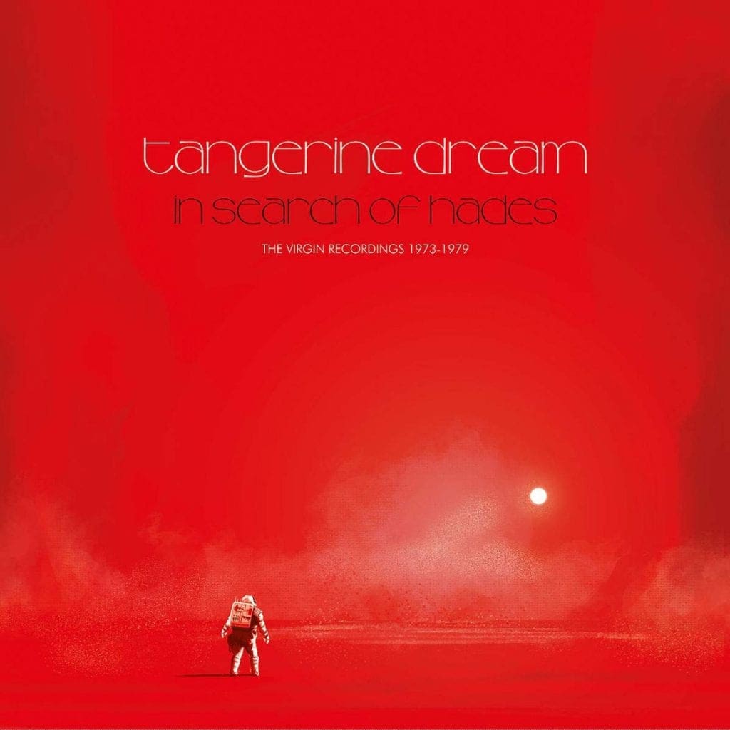 Tangerine Dream Share Previously Unreleased Track from Upcoming Release in Search of Hades the Virgin Recordings 1973 1979 Sideline Magazine Tangerine Dream Share Previously Unreleased Track from Upcoming Release 'in Search of Hades: the Virgin Recordings 1973 – 1979'