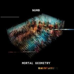 The legendary act Numb returns with an all new album: 'Mortal Geometry'