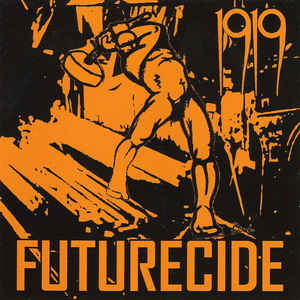 1919 Futurecide cd Album Cleopatra Records Sideline Magazine 1919 – Futurecide (cd Album – Cleopatra Records)