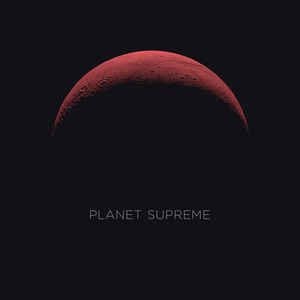 Planet Supreme – Rule from the Dark Mountain (album – Cryo Chamber)