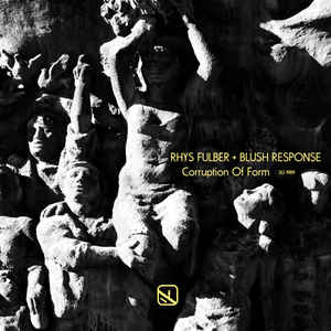Rhys Fulber Blush Response Corruption of Form vinyl 12 Sonic Groove Sideline Magazine Rhys Fulber & Blush Response – Corruption of Form (vinyl 12” – Sonic Groove)