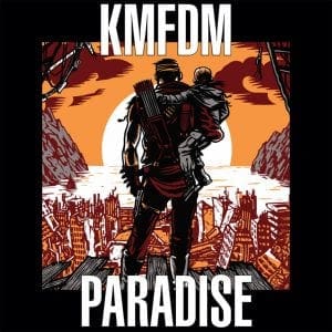 KMFDM to release 'Paradise' feat. Raymond Watts (PIG) for the first time in 16 years
