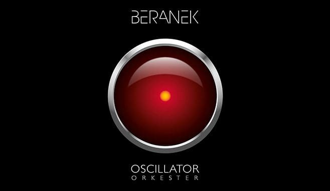 Beranek - Oscillator Orkester