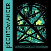 Nechromancer Monochrome Dystopia album Nechromancer Sideline Magazine Nechromancer – Monochrome Dystopia (album – Nechromancer)