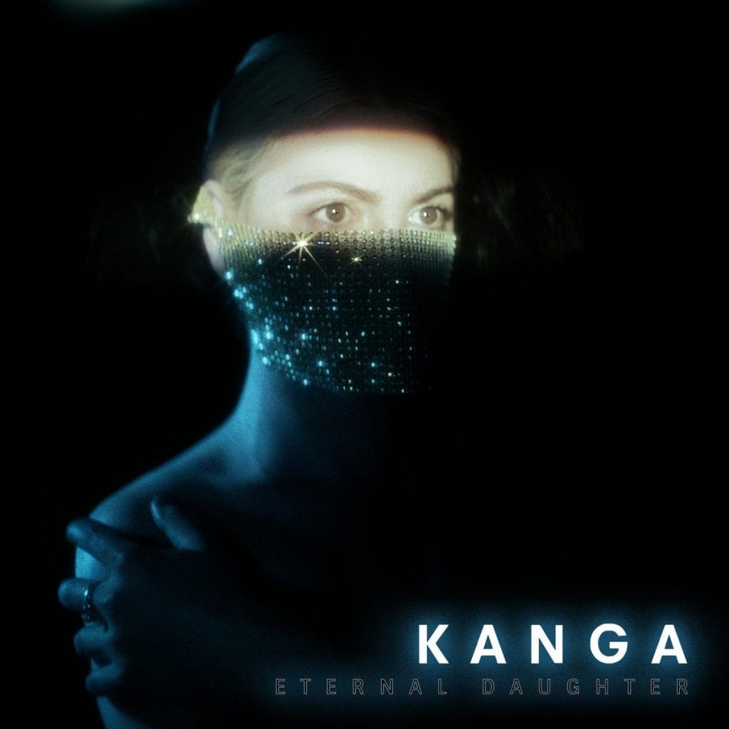 Gary Numan-approved Kanga reissues 'Eternal Daughter' with new bonus tracks via Artoffact Records