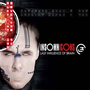Last Influence of Brain Insomnicons cd Album Aliens Production Sideline Magazine Last Influence of Brain – Insomnicons (cd Album – Aliens Production)