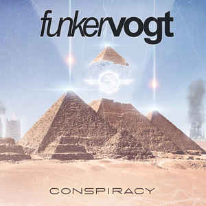 Funker Vogt Conspiracy ep Reporecords Sideline Magazine Funker Vogt – Conspiracy (ep – Reporecords)