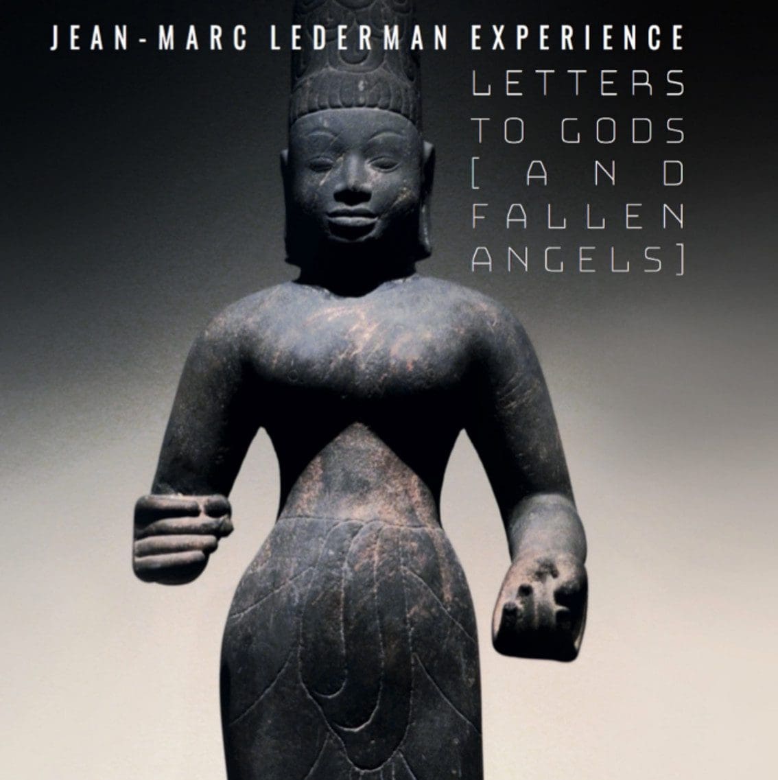 Collaborative album for Jean-Marc Lederman Experience: 'Letters To Gods (and fallen angels)' incl. a massive list of vocalists
