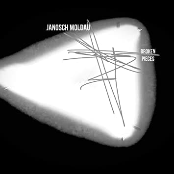Janosch Moldau Broken Pieces ep Janosch Moldau Records the Orchard Sony Music Sideline Magazine Janosch Moldau – Broken Pieces (ep – Janosch Moldau Records / the Orchard / Sony Music)