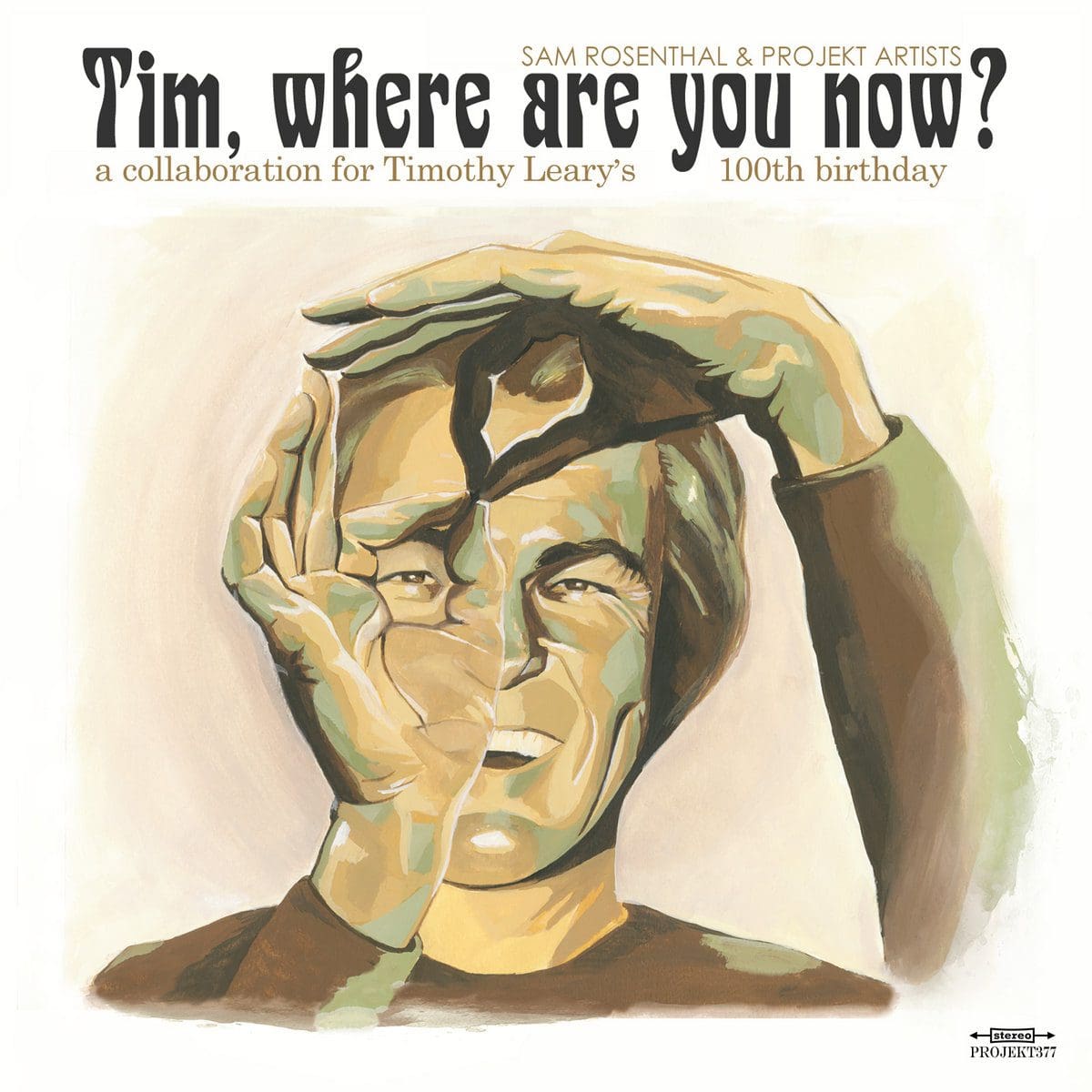 Tribute album to Timothy Leary by Sam Rosenthal and other Project artists