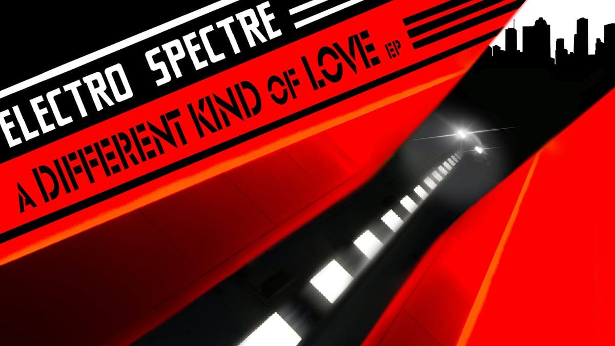 Electro Spectre - A Different Kind Of Love