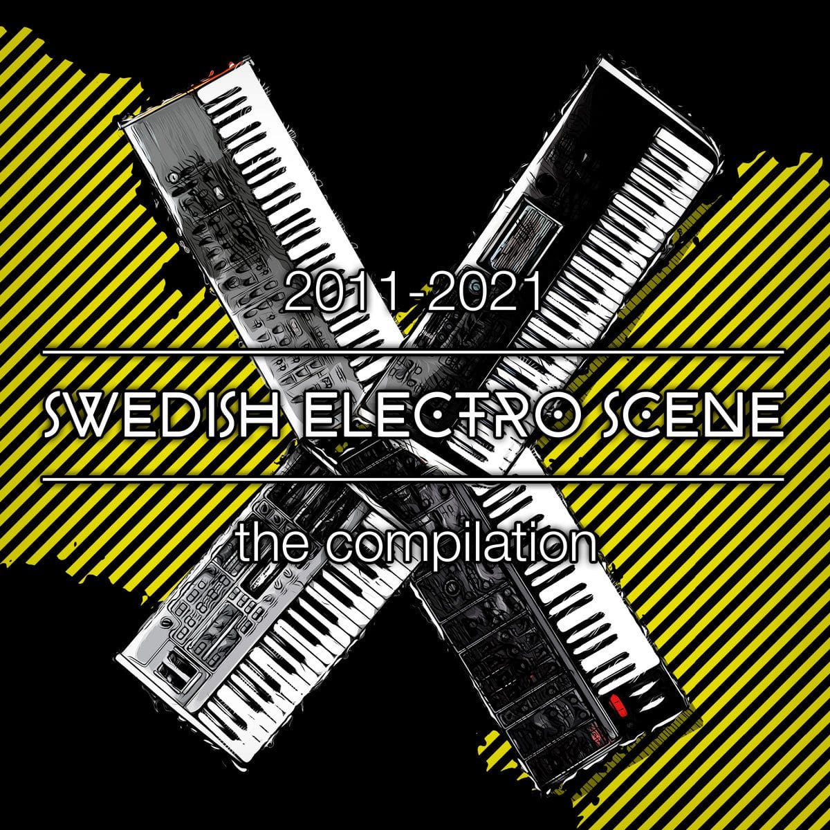Brand new download compilation from Swedish Electro Scene Facebook page: '2011-2021 Swedish Electro Scene the compilation'