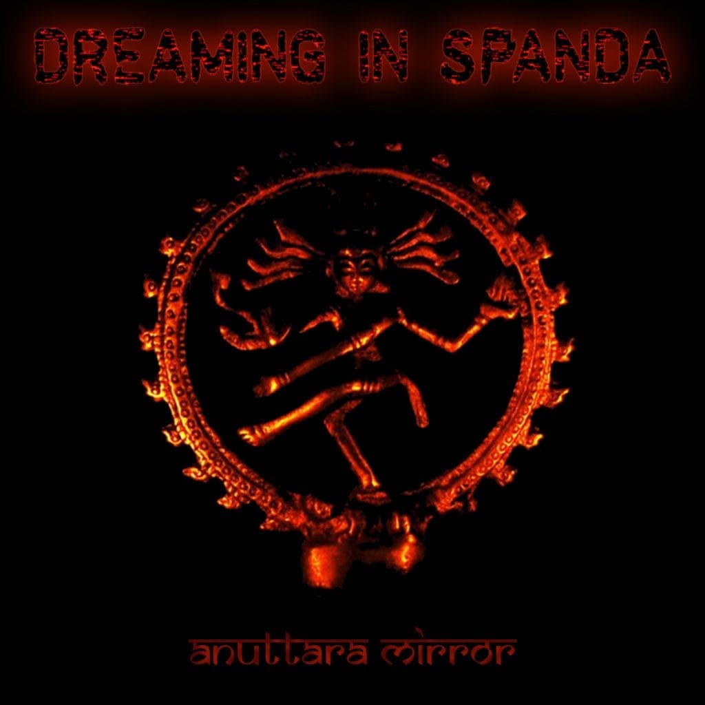 The German IDM industrial act Dreaming in Spanda is back with an all new EP, 'Anuttara Mirror'