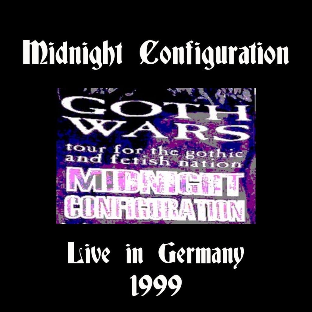 Midnight Configuration releases 'Live In Germany 1999' download album
