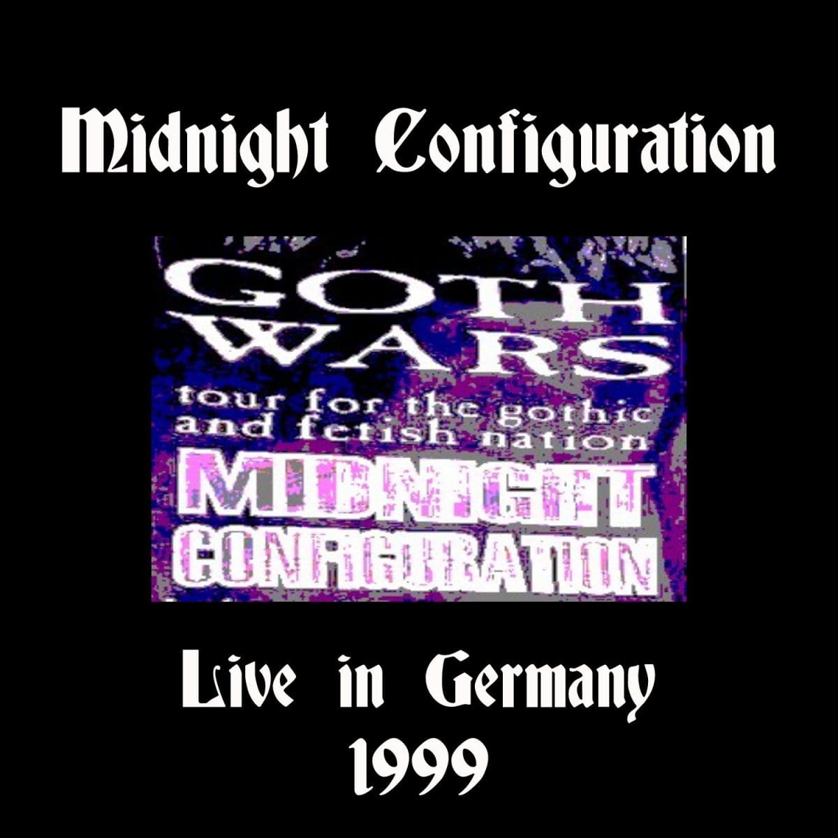 Midnight Configuration releases 'Live In Germany 1999' download album