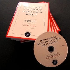 New electronica release for Jean-Marc Lederman lands in the shops: 'The Mysterious Manuscript of Gabriel Garcia Marquez'