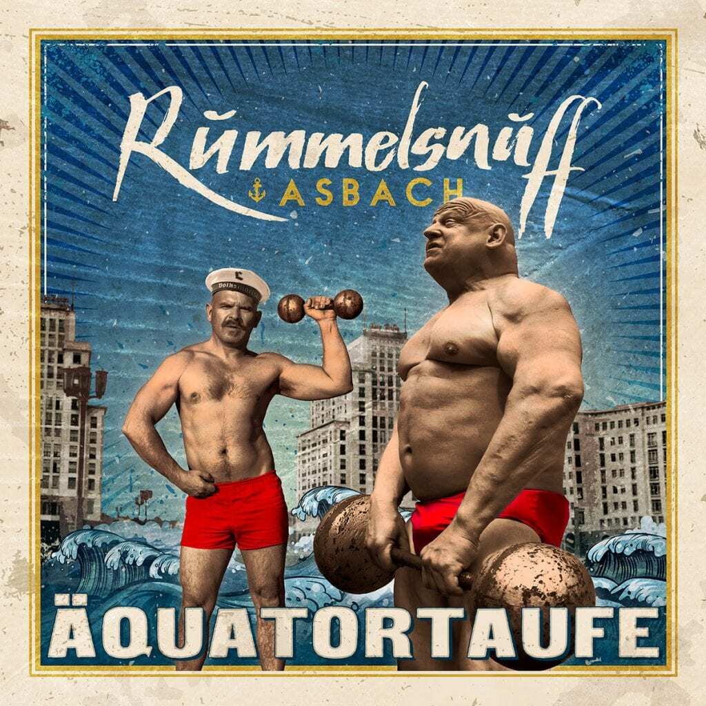 Rummelsnuff & Asbach release new album'Äquatortaufe' in 2 formats