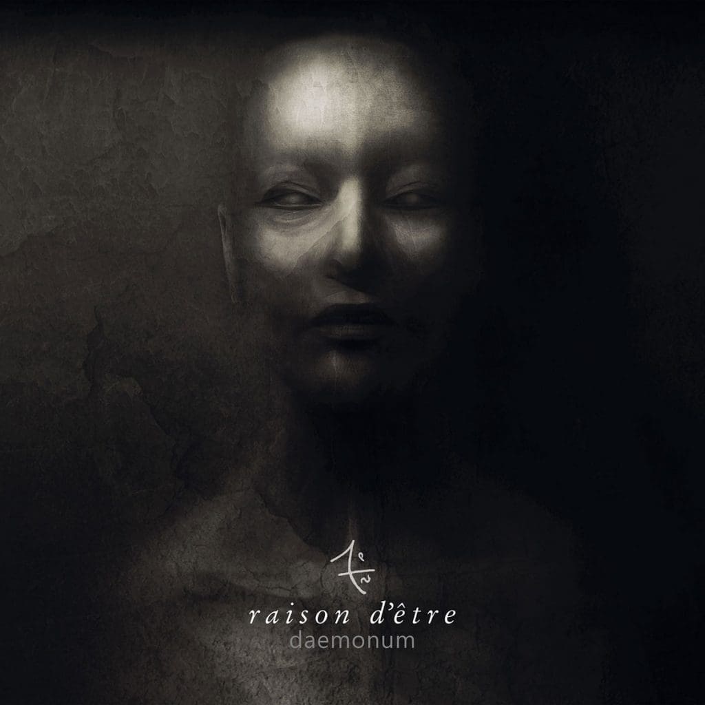 Raison d'Être back with'Daemonum' album in 4 formats + more on its way
