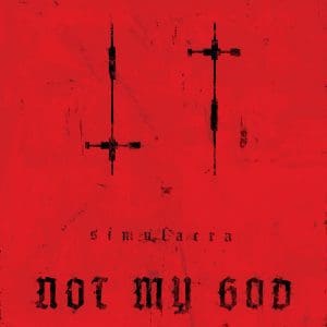 Not My God to release new album 'Simulacra' on October 15th
