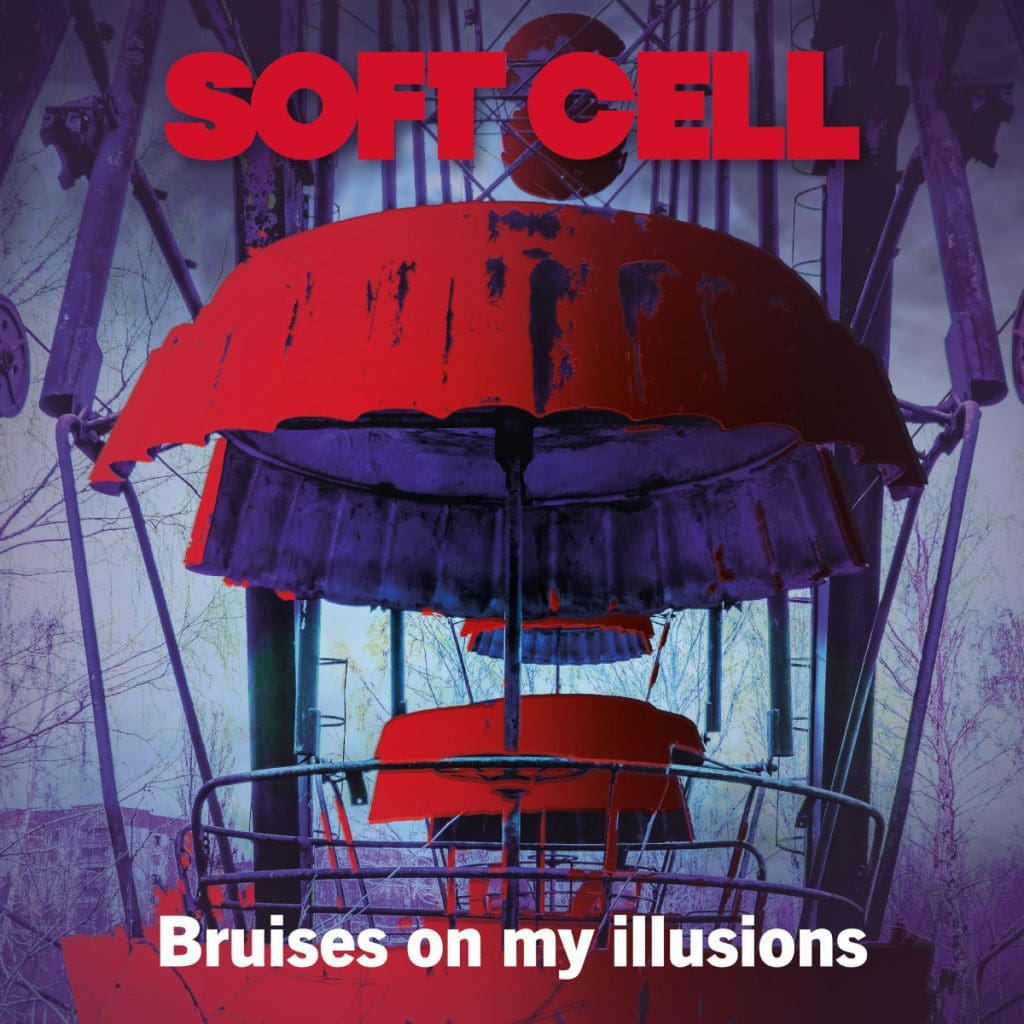 Soft Cell release all new single,'Bruises On My Illusions'