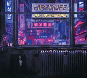 Hiredlife Her Demoversion album Advoxya Records Sideline Magazine Hired.life – Her Demoversion (album – Advoxya Records)