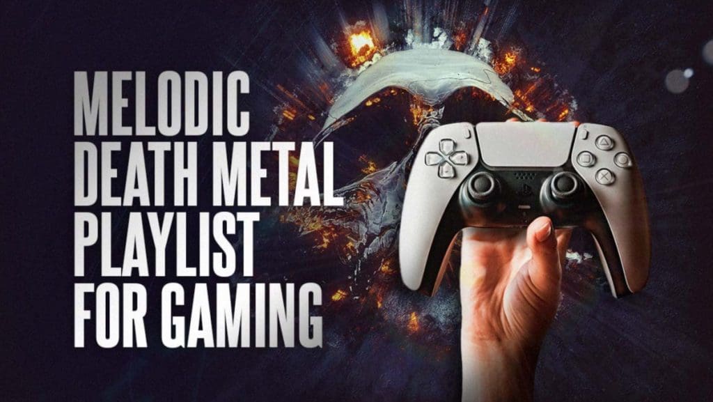 Melodic Death Metal Playlist for Gaming